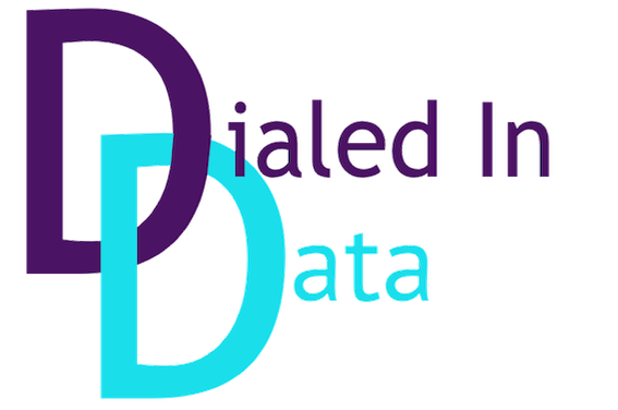 Dialed in Data